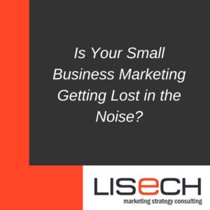 small business marketing, lisech, marketing strategy, marketing consulting, 