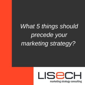 lisech,marketing strategy consulting, marketing strategy tips